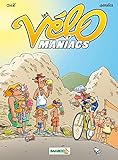 Les Vélomaniacs - tome 7 (BAMBOO HUMOUR) (French Edition) by