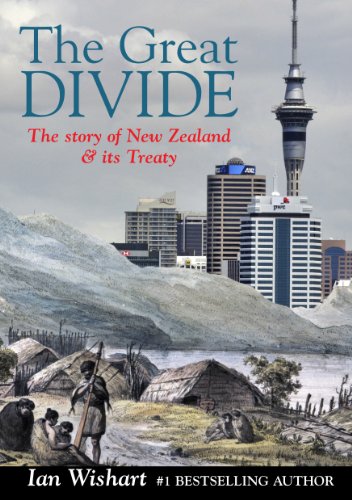 Download The Great Divide: the story of New Zealand & its Treaty