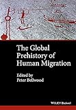 The Global Prehistory of Human Migration