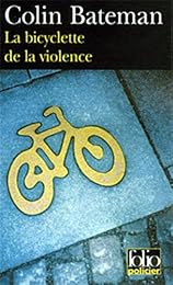 La  bicyclette de la violence