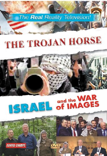 The trojan horse - israel and the images of war