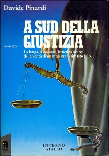 Davide Pinardi - A sud della giustizia (1991)