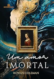 Livro Um amor imortal