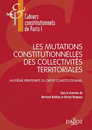 Les  mutations constitutionnelles des collectivités territoriales