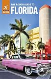 The Rough Guide to Florida (Travel Guide) (Rough Guides) The Rough Guide to Florida (Travel Guide) (Rough Guides)