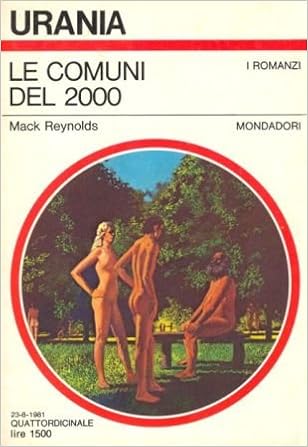 Mack Reynolds - Le comuni del 2000 (1981)
