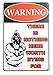 ERLOOD Warning There is Nothing Here Worth Dying for Retro Vintage Bar Metal Tin Sign 12x8 Inches