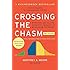 Crossing the Chasm, 3rd Edition: Marketing and Selling Disruptive Products to Mainstream Customers (Collins Business Essentials)
