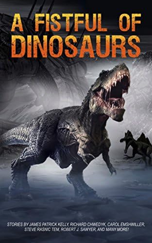 A Fistful of Dinosaurs