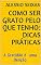 Livro Como Ser Grato Pelo Que Tenho: Dicas Práticas: A Gratidão é uma Benção