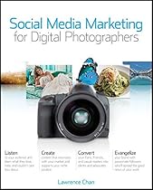 Social Media Marketing for Digital Photographers Social Media Marketing for Digital Photographers