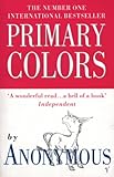 Primary Colors by Anonymous front cover