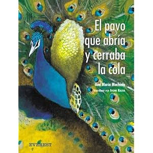El pavo que abria y cerraba la cola / The turkey that opened and closed the Tail (Spanish Edition)