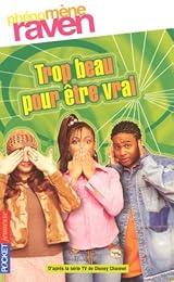 Trop beau pour être vrai