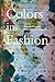 Colors in Fashion by 