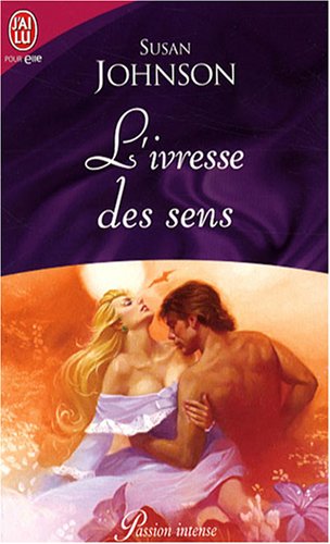 L' ivresse des sens