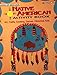 American Indian Activity Book: Arts Crafts Cooking by 
