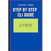 JUNOS Enterprise Switching: A Practical Guide to JUNOS Switches
