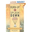 Burn Up or Splash Down: Surviving the Culture Shock of Re-Entry