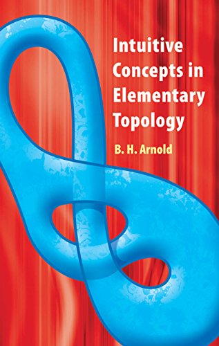 Intuitive Concepts in Elementary Topology (Dover Books on Mathematics)