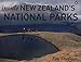Inside New Zealand's National Parks by