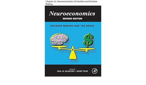 Amazoncom Neuroeconomics Chapter 12 Neuroeconomics Of - 