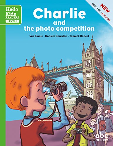 Charlie and the photo competition (1CD audio) by Sue Finnie, Danièle Bourdais