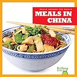 Image de Meals in China (Bullfrog Books: Meals Around the World)