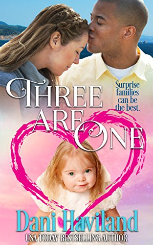 Three Are One by [Haviland, Dani]