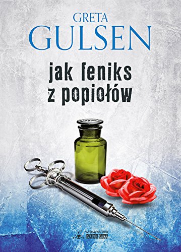 Jak Feniks z popiolow