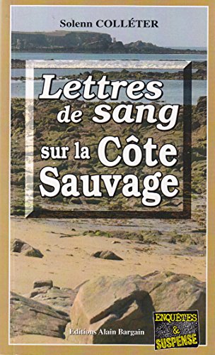 Lettres de sang sur la côte Sauvage