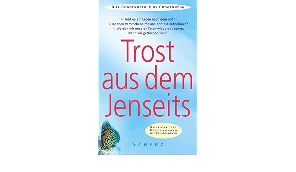 Trost Aus Dem Jenseits Unerwartete Begegnungen Mit Verstorbenen
