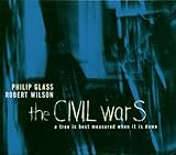 Philip Glass Album: «Glass: The Civil Wars - A Tree is Best Measured When it is Down» (Front side) Philip Glass Album: «Glass: The Civil Wars - A Tree is Best Measured When it is Down» (Front side)