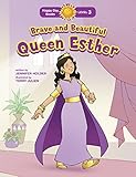 Brave and Beautiful Queen Esther (Happy Day) by