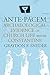 Ante Pacem: Archaeological Evidence of Church Life Before Constantine by 