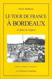 Le  Tour de France, Bordeaux