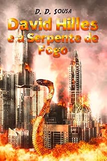 Livro David Hilles:: E a Serpente de Fogo