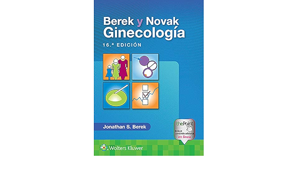 Amazon Com Berek Y Novak Ginecologia Spanish Edition 9788417602611 Berek Md Mmsc Jonathan S Books