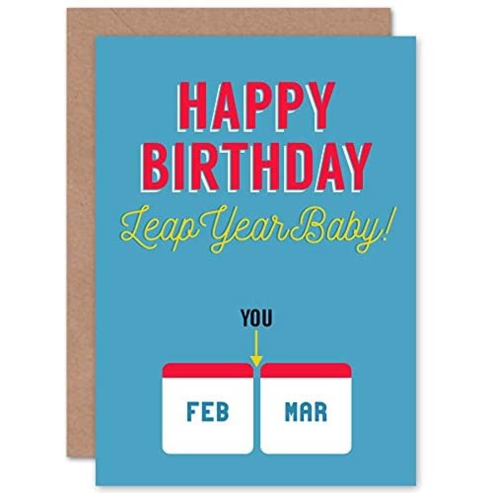 Happy Birthday Leap Year Baby One Day Every Four Years Sealed Greeting Card Plus Envelope Blank inside