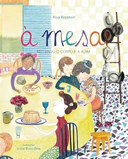 Livro À mesa: Nutrindo o corpo e a alma