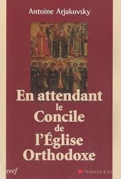 En attendant le concile de l'Église orthodoxe