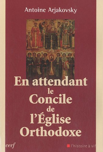 En attendant le concile de l'Église orthodoxe