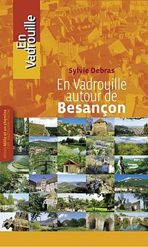 En vadrouille autour de Besançon