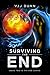 Surviving The End: Book 2 in The Survival of the End Time Remnants by VJJ Dunn