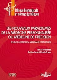Les  nouveaux paradigmes de la médecine personnalisée ou médecine de précision