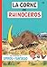 Spirou et Fantasio - Tome 6 - La corne du rhinoceros (French Edition) by