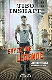 Soyez une légende (French Edition) by