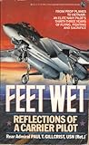 Feet Wet: Reflections of a Carrier Pilot