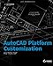 AutoCAD Platform Customization: AutoLISP by Lee Ambrosius