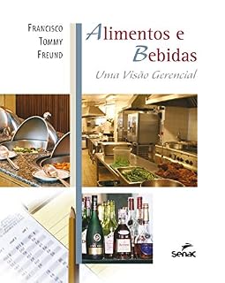 Livro Alimentos e bebidas: uma visão gerencial